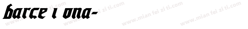 Barce I ona字体转换